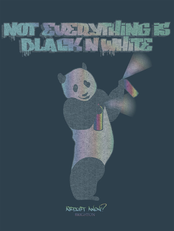 Artist Anon Brighton - Not Everything Is Black n White - T-Shirt - Fun, Men's, Unisex, Vintage